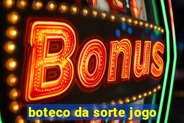 boteco da sorte jogo